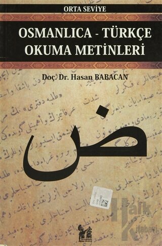 Osmanlıca-Türkçe Okuma Metinleri - Orta Seviye-7 - Halkkitabevi