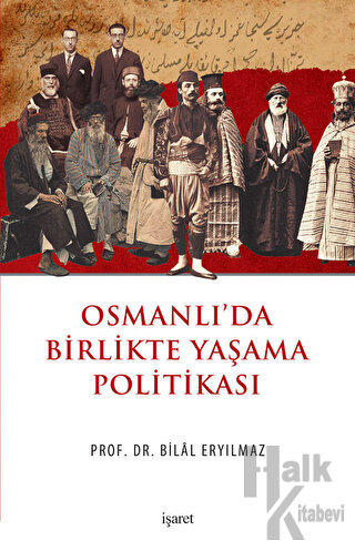Osmanlı'da Birlikte Yaşama Politikası - Halkkitabevi