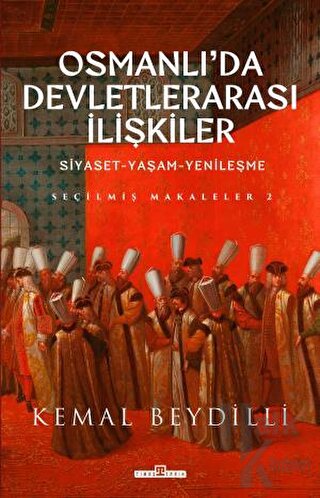 Osmanlı'da Devletlerarası İlişkiler-2 (Ciltli) - Halkkitabevi
