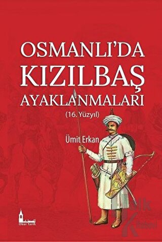 Osmanlı'da Kızılbaş Ayaklanmaları