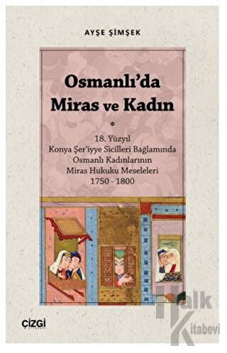 Osmanlı'da Miras ve Kadın - Halkkitabevi