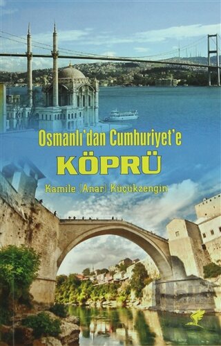 Osmanlı'dan Cumhuriyet'e Köprü - Halkkitabevi