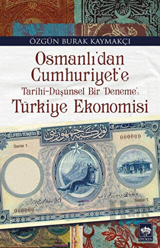 Osmanlı'dan Cumhuriyet'e Türkiye Ekonomisi - Halkkitabevi