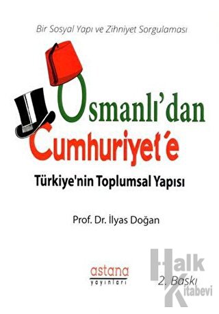 Osmanlı'dan Cumhuriyet'e Türkiye'nin Toplumsal Yapısı - Halkkitabevi