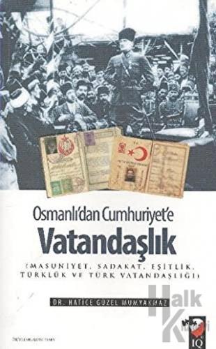 Osmanlı'dan Cumhuriyet'e Vatandaşlık - Halkkitabevi
