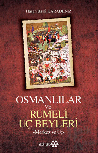 Osmanlılar ve Rumeli Uç Beyleri