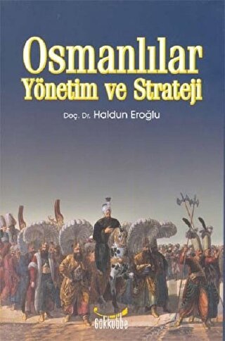 Osmanlılar Yönetim ve Strateji - Halkkitabevi