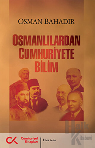 Osmanlılardan Cumhuriyete Bilim - Halkkitabevi