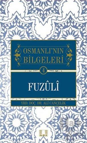 Osmanlı'nın Bilgeleri 4: Fuzuli - Halkkitabevi