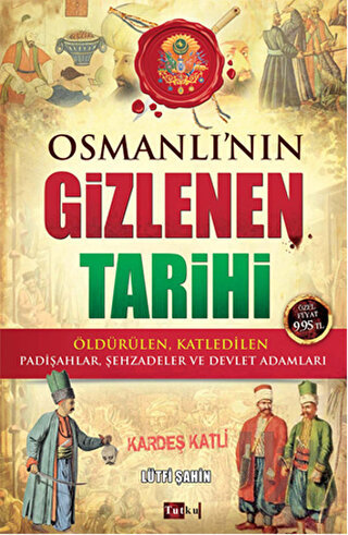 Osmanlı'nın Gizlenen Tarihi - Halkkitabevi