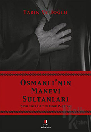 Osmanlı'nın Manevi Sultanları - Halkkitabevi