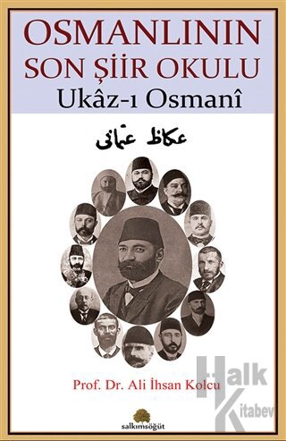 Osmanlının Son Şiir Okulu - Ukaz-ı Osmani - Halkkitabevi