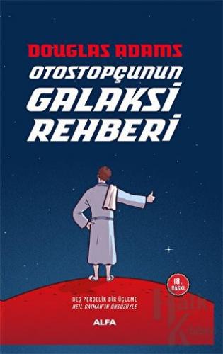 Otostopçunun Galaksi Rehberi (5 Cilt Tek Kitapta - Ciltli)
