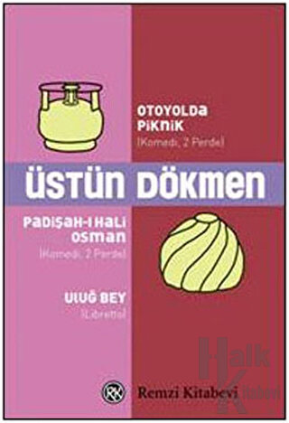 Otoyolda Piknik, Padişah-ı Hali Osman, Uluğ Bey - Halkkitabevi