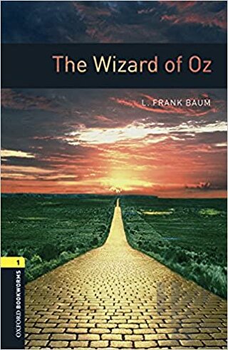 Oxford Bookworms 1: The Wizard of Oz