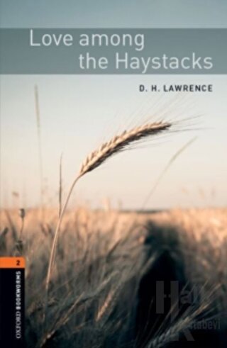 Oxford Bookworms 2 - Love Among the Haystacks