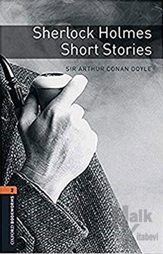 Oxford Bookworms 2 - Sherlock Holmes Short Stories - Halkkitabevi