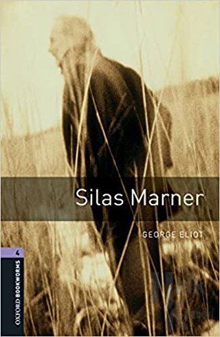 Oxford Bookworms 4 - Silas Marner