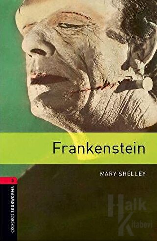 Oxford Bookworms Library: Seviye 3: Frankenstein