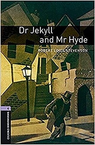 Oxford Bookworms Library: Seviye 4: Dr Jekyll ve Mr Hyde