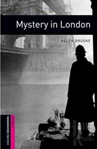 Oxford Bookworms Library: Starter Level Mystery in London