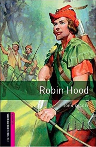 Oxford Bookworms Library: Starter Level Robin Hood
