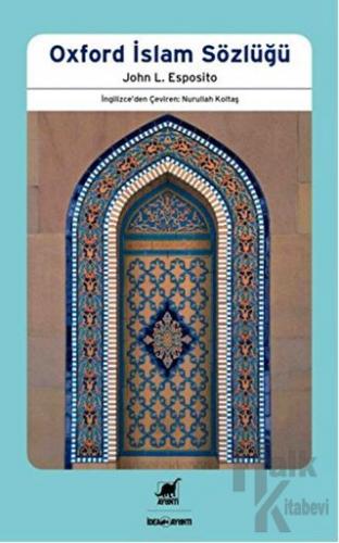 Oxford İslam Sözlüğü - Halkkitabevi