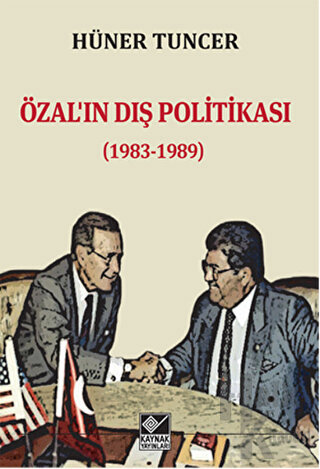 Özal'ın Dış Politikası (1983-1989) - Halkkitabevi