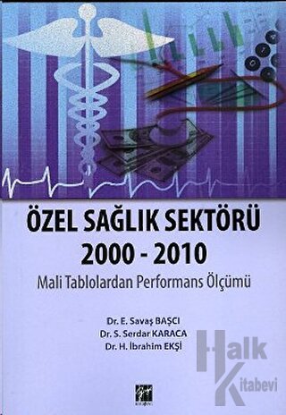 Özel Sağlık Sektörü 2000 - 2010 - Halkkitabevi