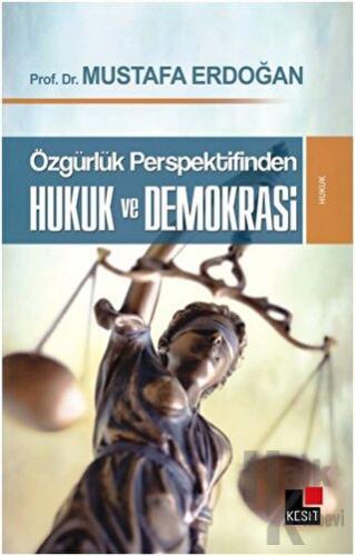 Özgürlük Perspektifinden Hukuk ve Demokrasi - Halkkitabevi