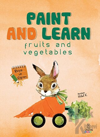 Paint and Learn - Fruits and Vegetables - Halkkitabevi