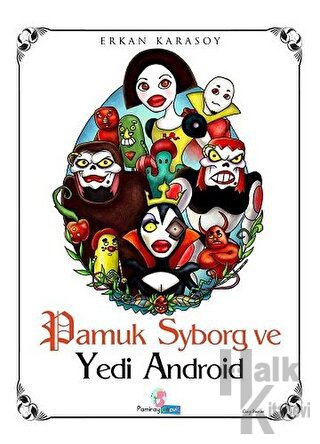 Pamuk Syborg ve Yedi Android - Halkkitabevi