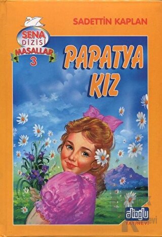 Papatya Kız (Ciltli)