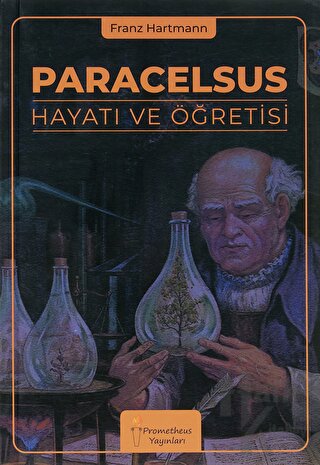 Paracelsus Hayatı ve Öğretisi - Halkkitabevi