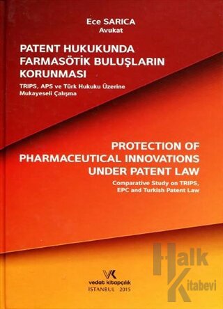 Patent Hukukunda Farmasötik Buluşların Korunması (Ciltli)