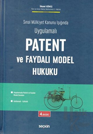 Patent ve Faydalı Model Hukuku (Ciltli)