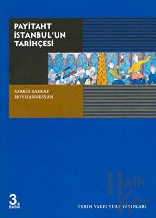 Payitaht İstanbul’un Tarihçesi