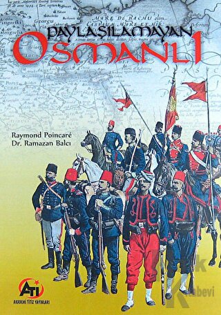 Paylaşılamayan Osmanlı