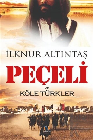Peçeli ve Köle Türkler - Halkkitabevi