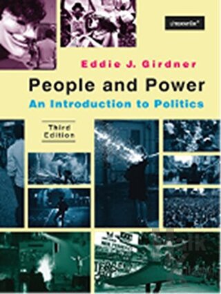 People And Power: An Introduction to Politics Third Edition