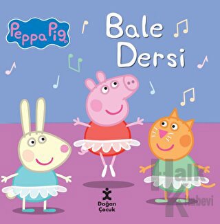 Peppa Pig Bale Dersi - Halkkitabevi
