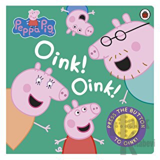 Peppa Pig: Oink! Oink! (Ciltli)