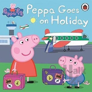 Peppa Pig: Peppa Goes on Holiday - Halkkitabevi