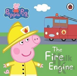 Peppa Pig: The Fire Engine - Halkkitabevi