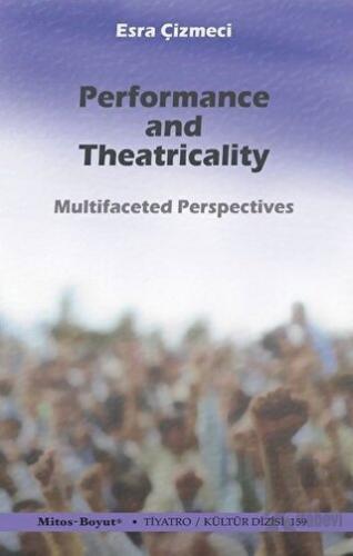 Performance and Theatricality