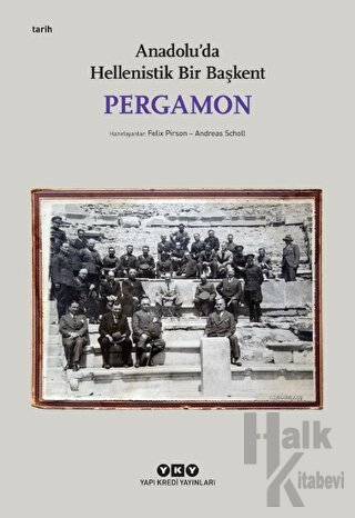 Pergamon - Anadolu'da Hellenistik Bir Başkent - Halkkitabevi