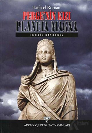 Perge'nin Kızı Plancia Magna - Halkkitabevi
