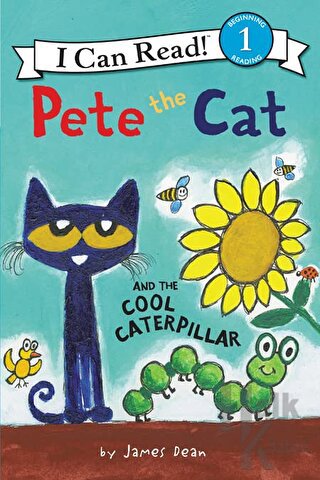 Pete the Cat and the Cool Caterpillar - Halkkitabevi