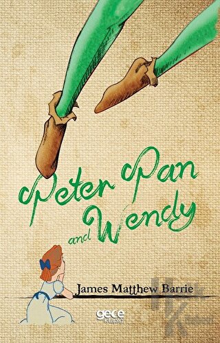 Peter Pan and Wendy - Halkkitabevi