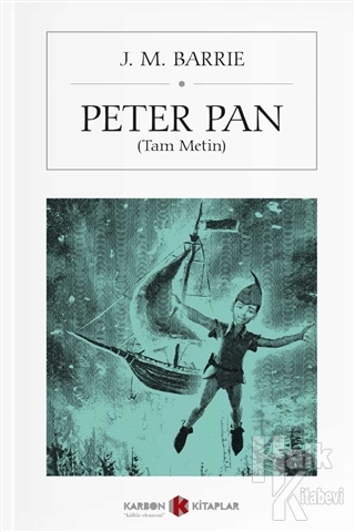 Peter Pan - Tam Metin (Cep Boy) - Halkkitabevi